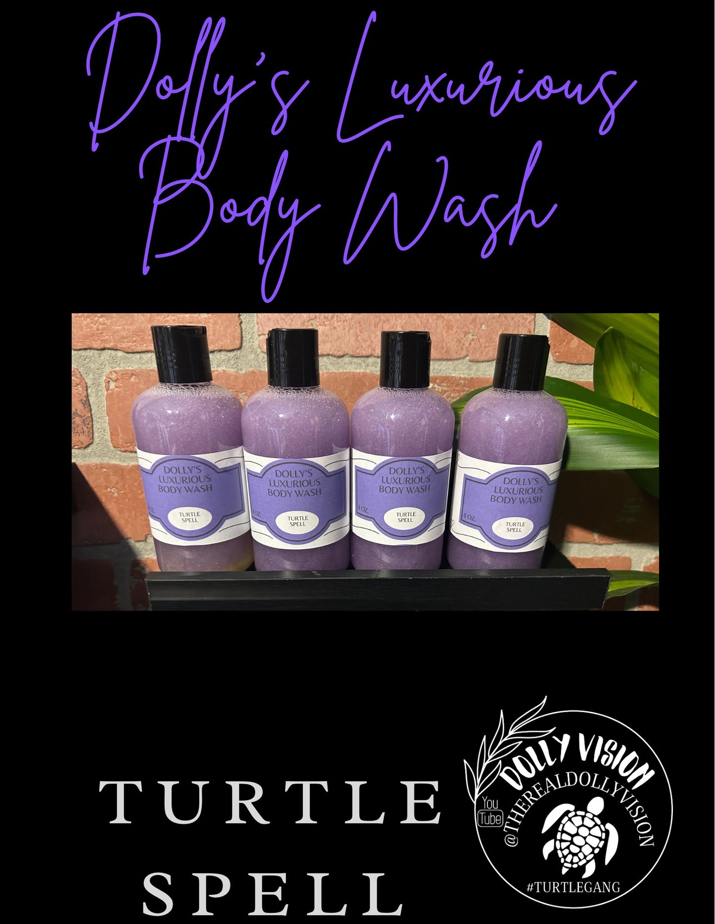 Dolly's Luxurious Body Wash-TURTLE SPELL