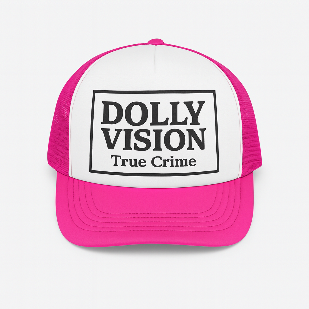 Dolly Vision True Crime Pink Trucker Hat