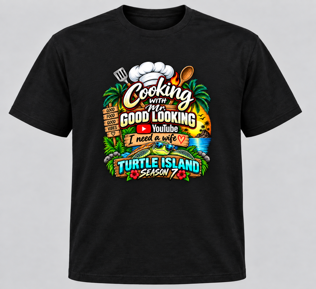 Official Cooking W Mr Good Looking turtle island season 7 shirt